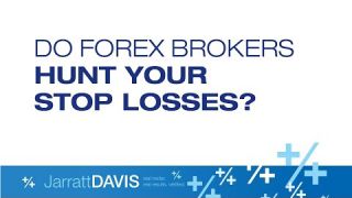 Do Forex Brokers Hunt Your Stop Losses?