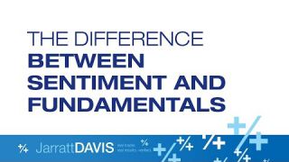 The Difference Between Sentiment and Fundamentals