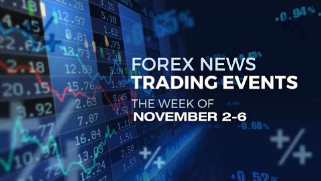 Forex News Trading Strategy For The Week of 2nd - 6th November